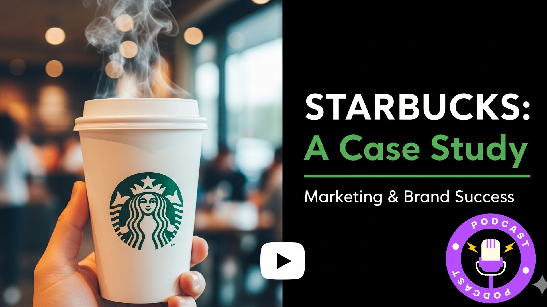 กรณีศึกษาธุรกิจระดับโลก Starbucks